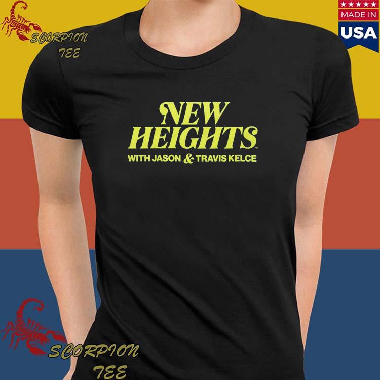 New Heights With Jason Travis Kelce T-Shirt