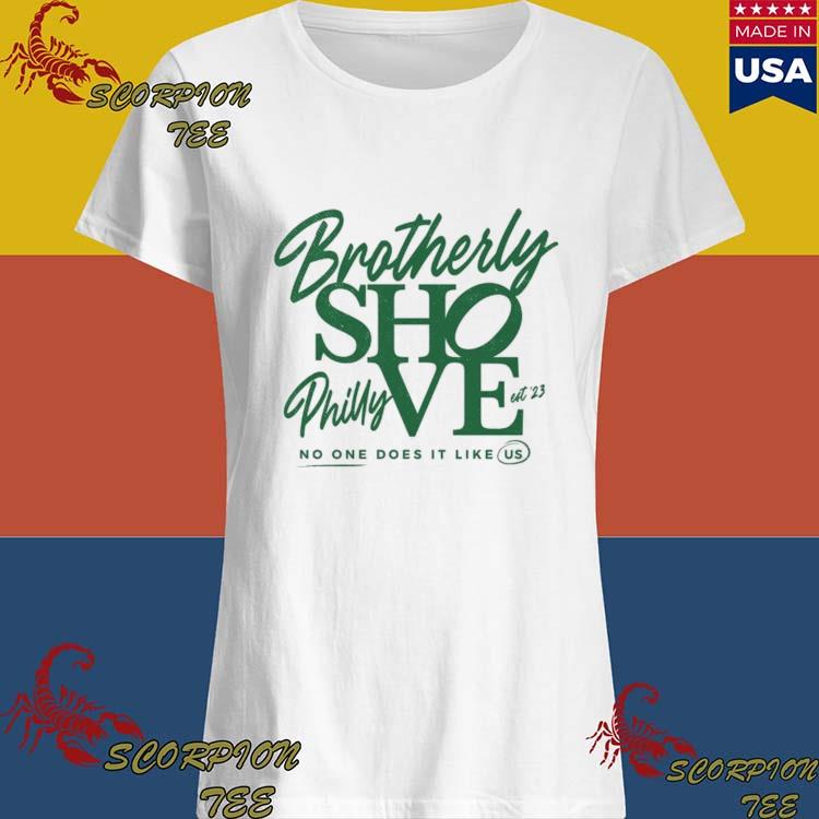 Brotherly Shove Philadelphia Eagles shirt, hoodie, sweater and v-neck t- shirt