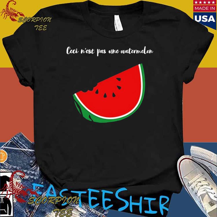 Official ceci N'est Pas Une Watermelon T-Shirts