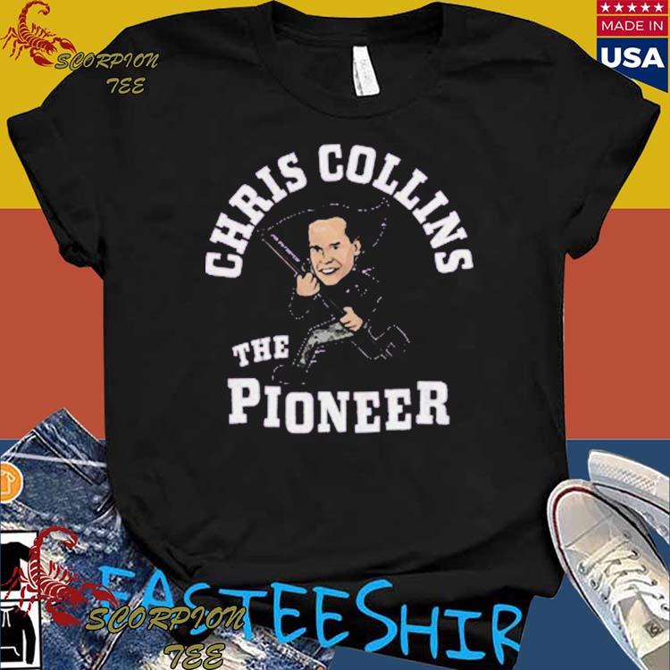 Official chris Collins The Pioneer T-shirts