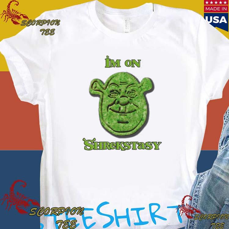 Official i’m On Shrekstasy T-Shirts