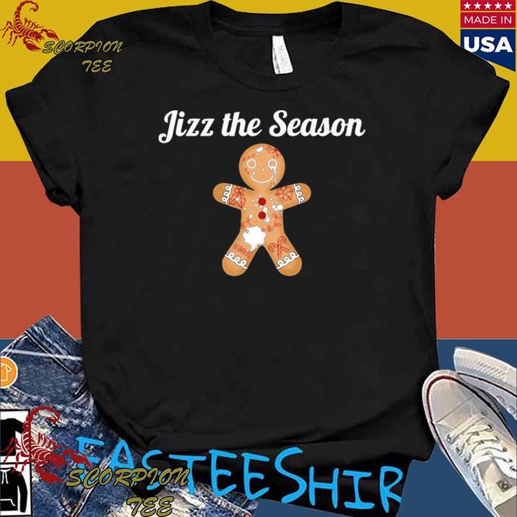 Official jizz The Season T-Shirts