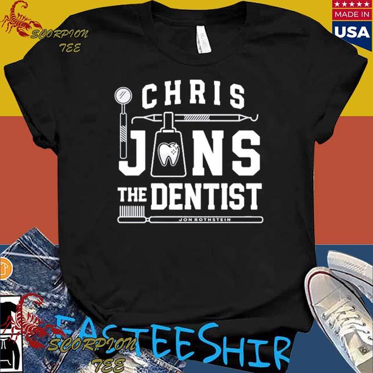Official jon Rothstein Chris Jans The Dentist T-Shirts