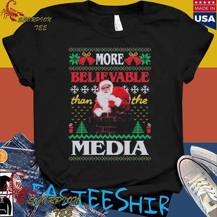 Official more Believable Media Ugly Christmas Sweater T-Shirts