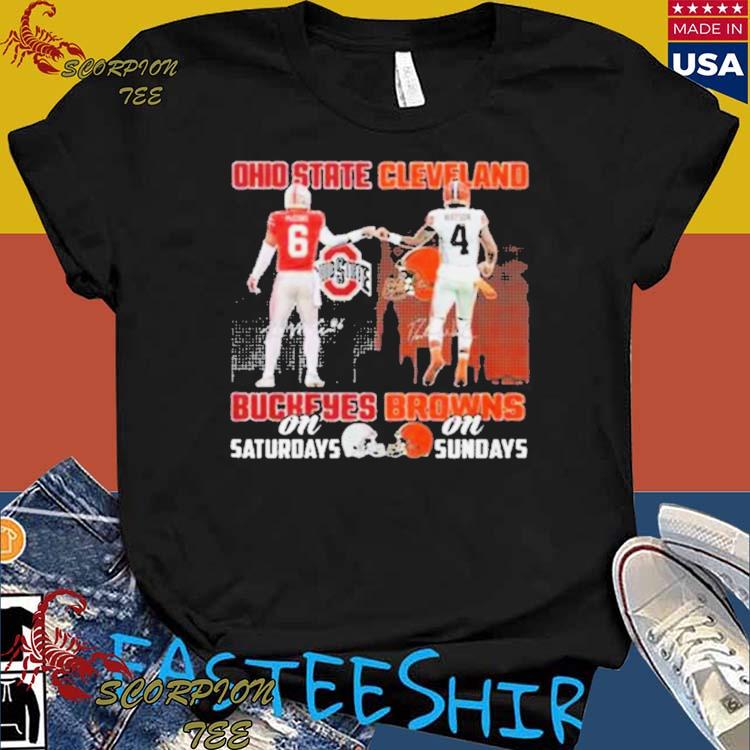 Official ohio State Buckeyes On Saturday Cleveland Browns On Sundays Signatures T-shirts
