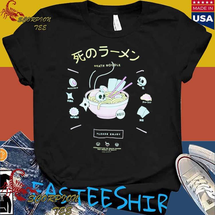 Official ramen Death Noodle Please Enjoy T-shirts
