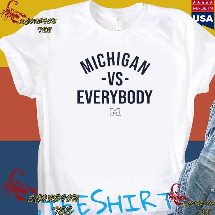 Official sherrone Moore Wearing Michigan Vs. Everybody T-Shirts