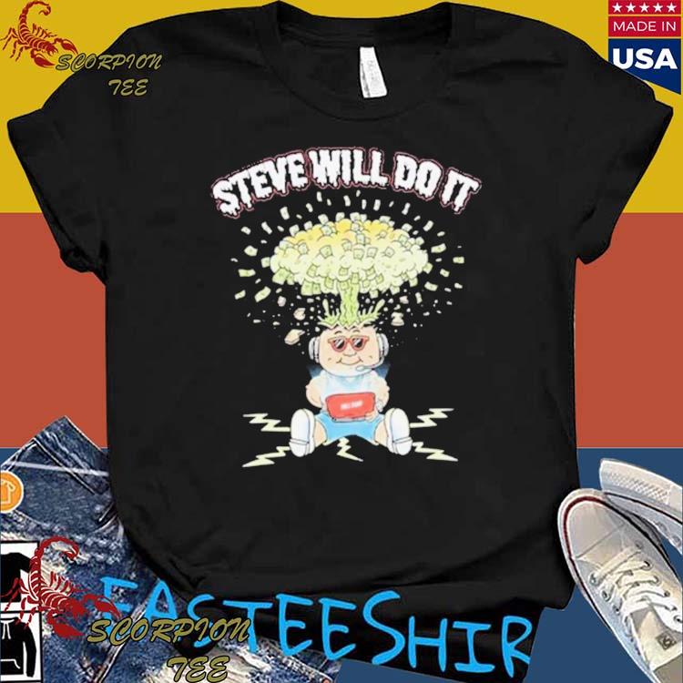 Official steve Will Do It Mind Blown T-shirts