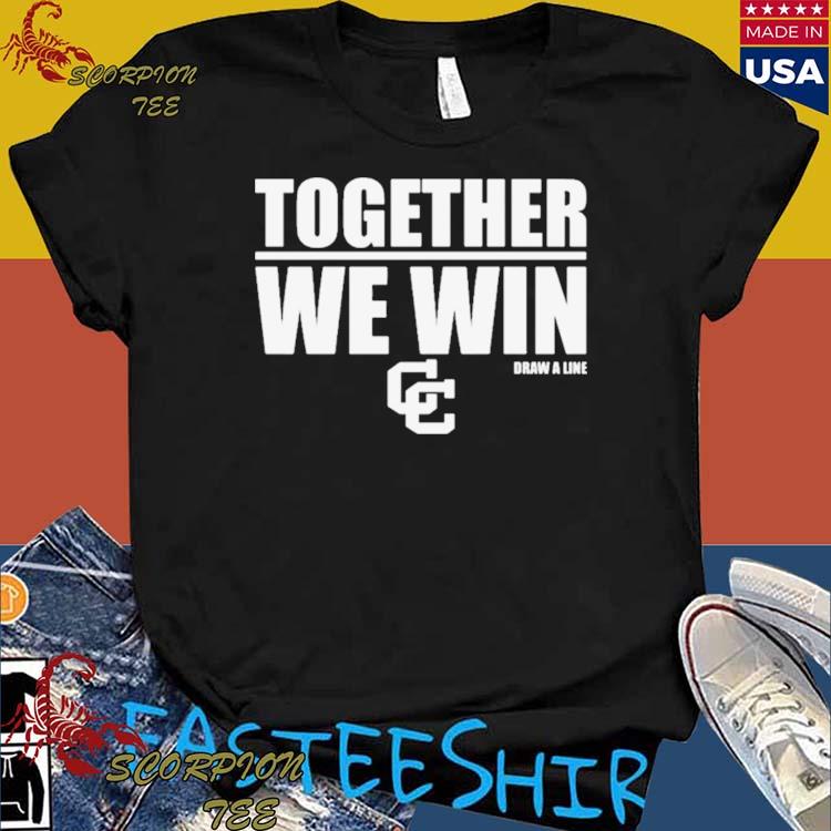 Official together We Win Draw A Line T-shirts