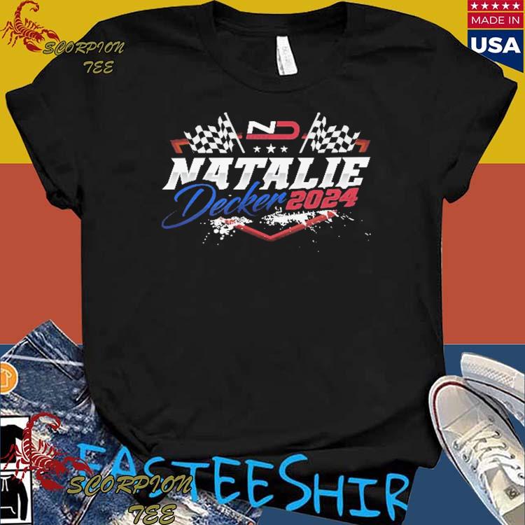 Official Natalie Decker 2024 Season T-shirts, hoodie, tank top, sweater ...