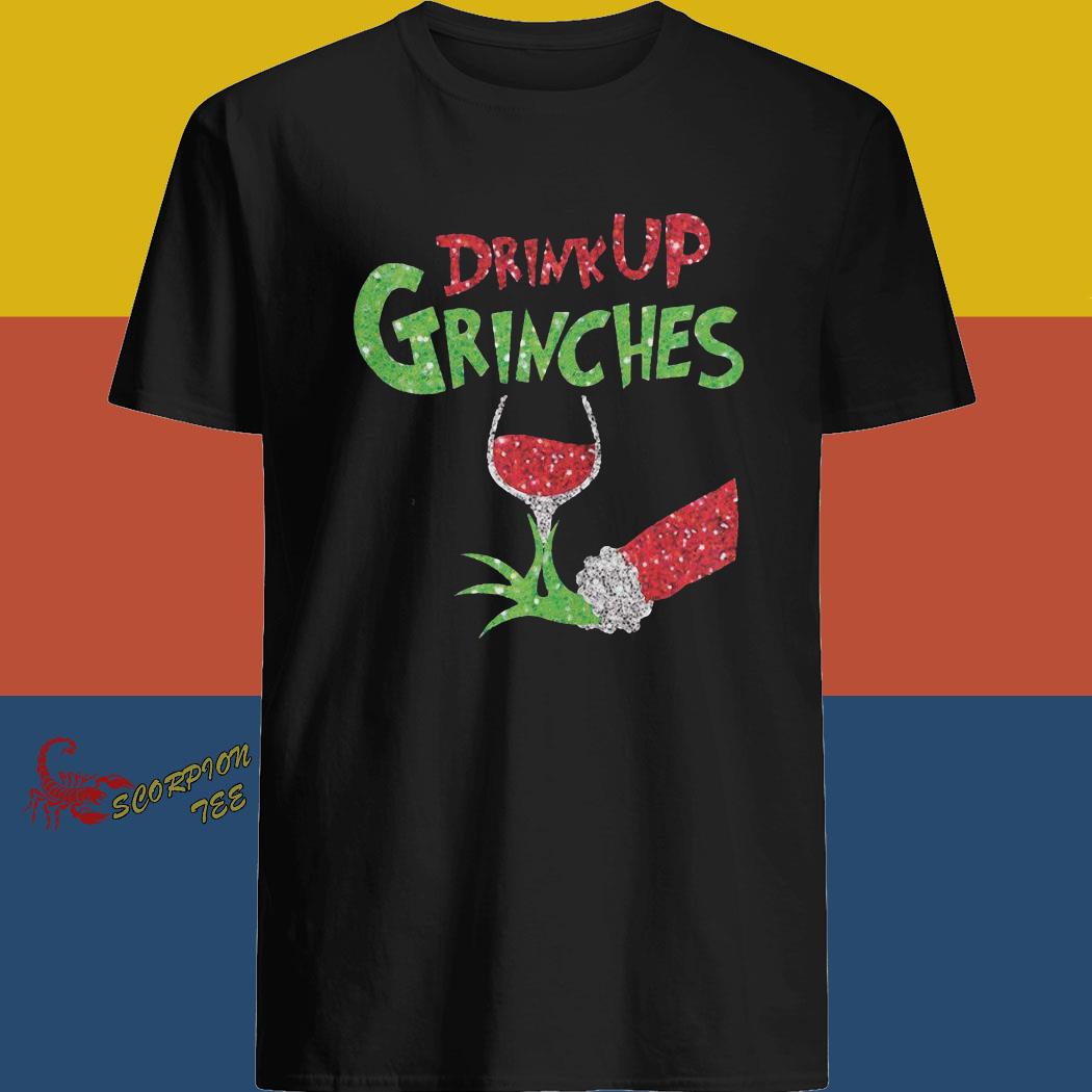 drink up grinches christmas shirt