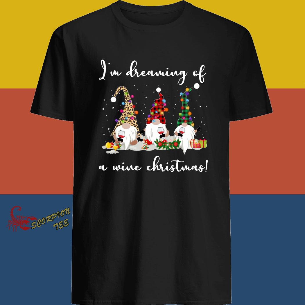 dreaming of a wine christmas shirt