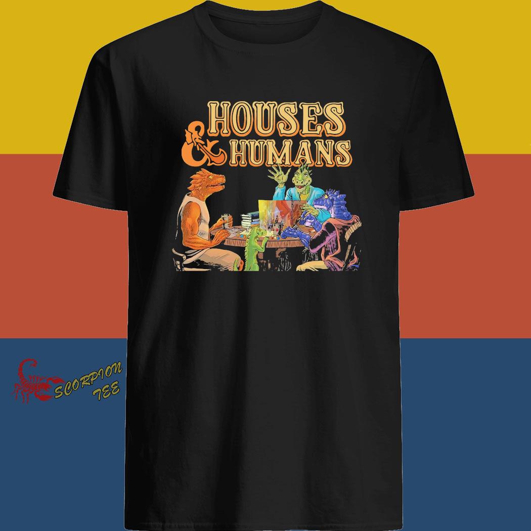 houses and humans shirt