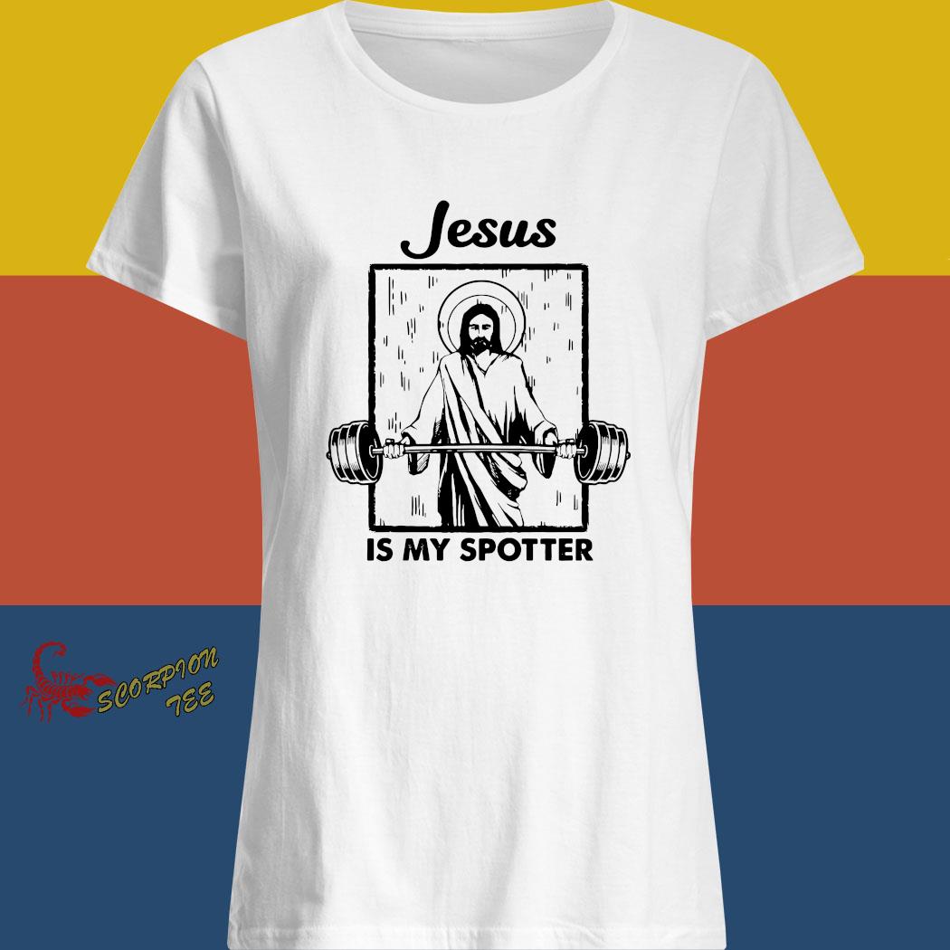 jesus is my spotter t shirt